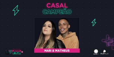 Imagem do post Mari e Matheus conquistam público e vencem o Power Couple