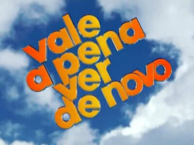 Vale a Pena Ver de Novo (Foto: Reprodução)