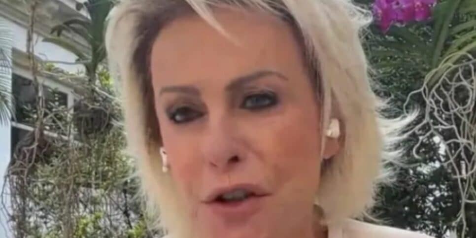 Ana Maria Braga se desespera após filha e netas ficarem ilhadas após deslizamentos: "Sem poder sair"