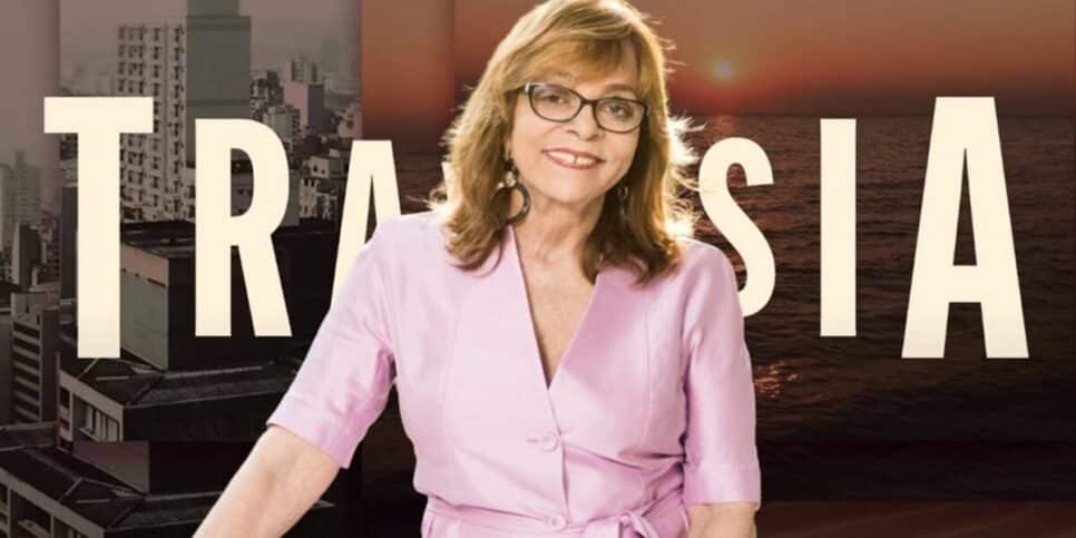 Gloria Perez justificou o motivo de Travessia ter sido encurtada (Foto: Reprodução / Globo / Montagem HoraDoBenefício)