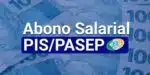 Como receber abono salarial PIS/PASEP? (Foto: Reprodução/ Internet/ Montagem)