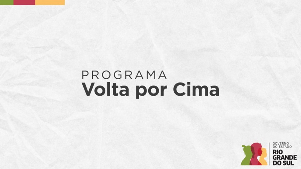 Programa Volta por Cima do Rio Grande do Sul irá garantir Auxílio Emergencial (Foto: Reprodução/ Divulgação)