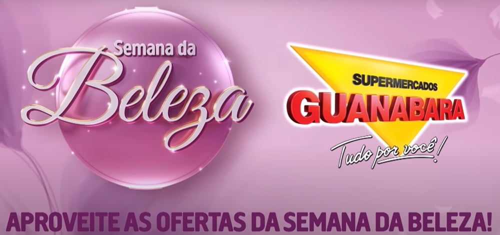 Semana da Beleza da rede dos Supermercados Guanabara (Foto: Reprodução/ Divulgação)