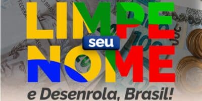 Imagem do post Quer participar do Desenrola Brasil? Veja os critérios da próxima etapa