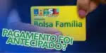 Pagamento antecipado do Bolsa Família (Foto: Reprodução / Internet)