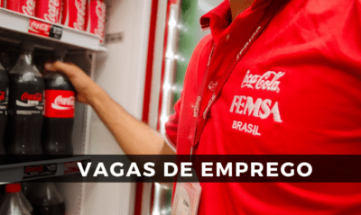 Imagem do post Coca-Cola abre 239 vagas de emprego: cargos não exigem experiência e aceitam diferentes níveis de escolaridade