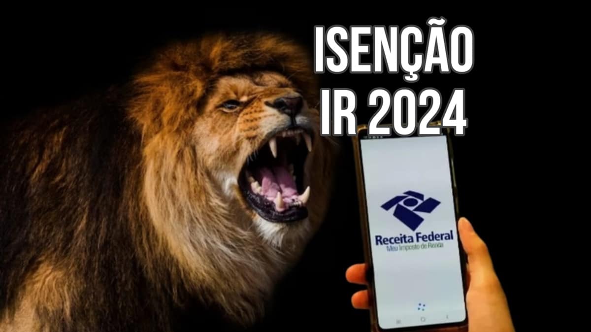 Novos valores para isenção do IR 2024; saiba quais da Receita Federal (Foto: Reprodução/ FreePik/ Montagem Gustavo Melo)