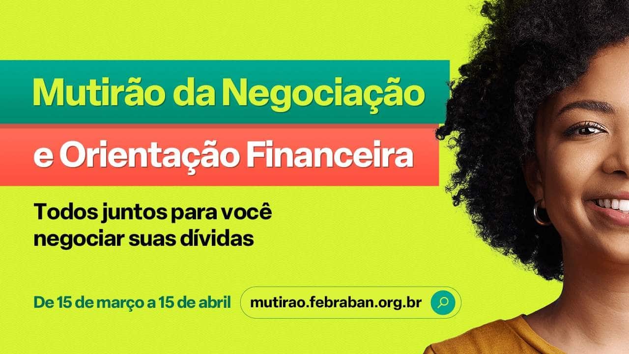 Mutirão de Negociação e Orientação Financeira 2024 (Foto: Divulgação)