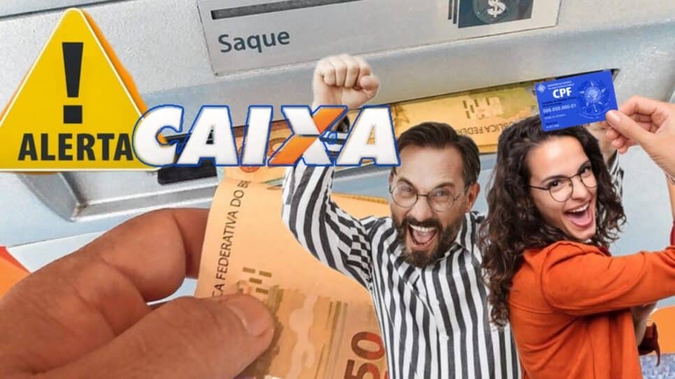 Alerta da Caixa sobre requisitos para saque destes benefícios a brasileiros (Fotos: Reprodução/ Internet/ Freepik/ Montagem)