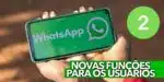 2 novas funções do WhatsApp (Foto: Reprodução / Pronatec)