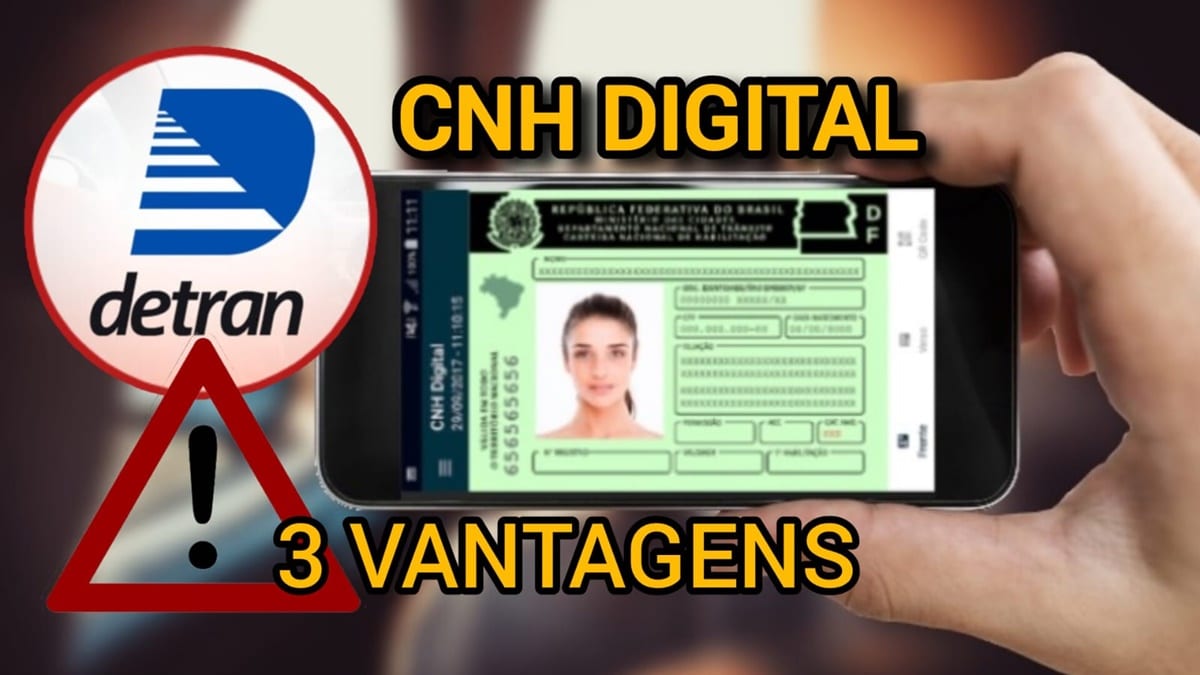 Detran avisa sobre 3 vantagêns e importância de ter a CNH Digital (Foto: Reprodução/ Internet/ Montagem)