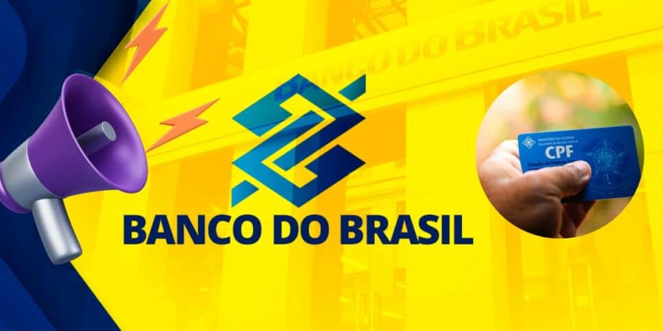 Banco do Brasil e CPF (Foto: Reprodução / Bancários Jundiaí / Canva)