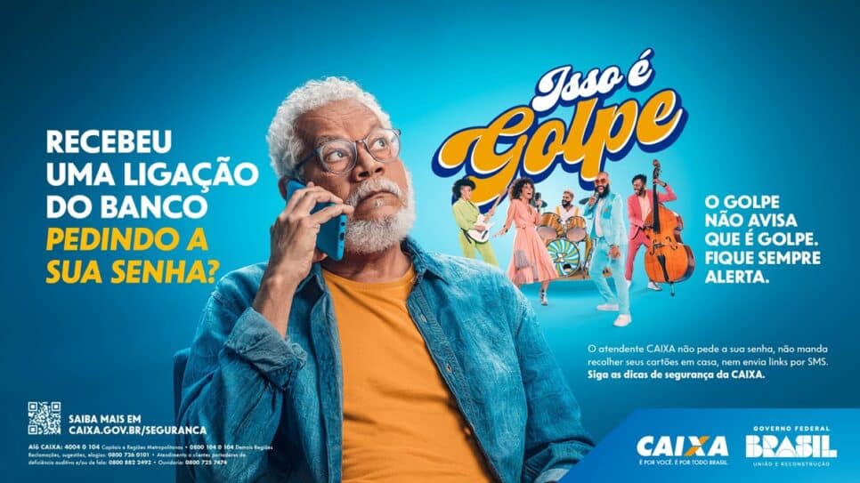 Siga sempre as dicas de segurança da Caixa, anuncia propaganda na mídia (Foto: Reprodução/ Divulgação/ CEF)