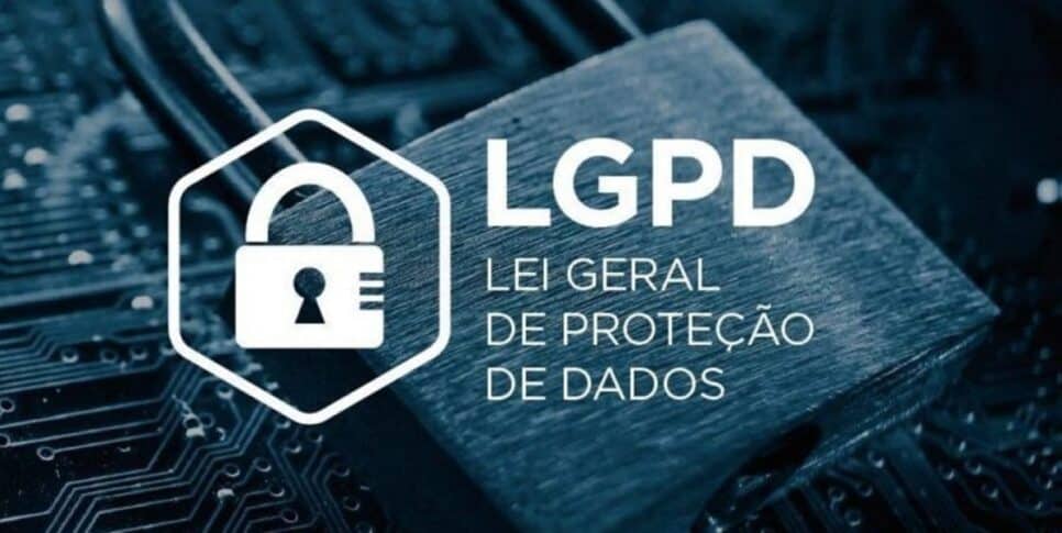 LGPD - Lei Geral de Proteção de Dados (Foto: Reprodução/ Montagem, Internet)