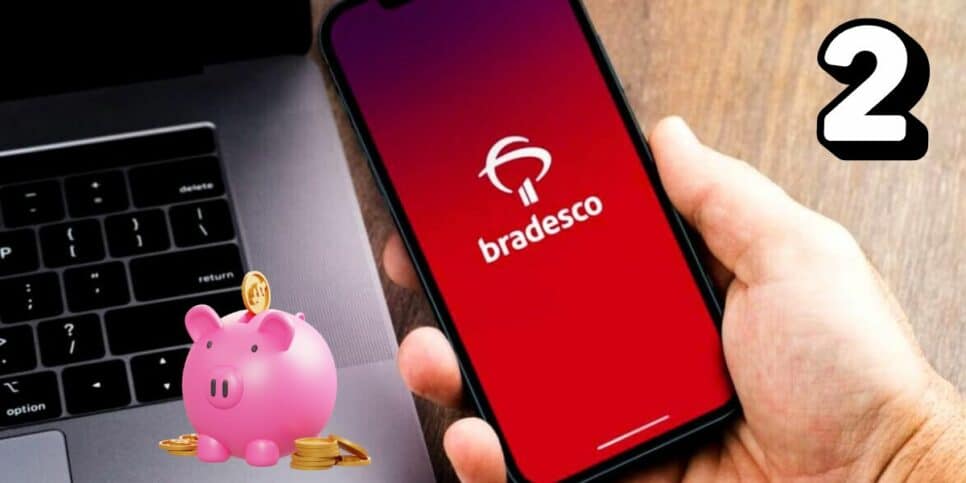 Conta poupança e aplicativo Bradesco (Foto: Reprodução / Pronatec / Canva)